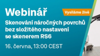Pozvánka na webinář o skenování náročných povrchů bez složitého nastavení se skenerem RS6 Pozvánka na webinář o skenování náročných povrchů bez složitého nastavení se skenerem RS6
