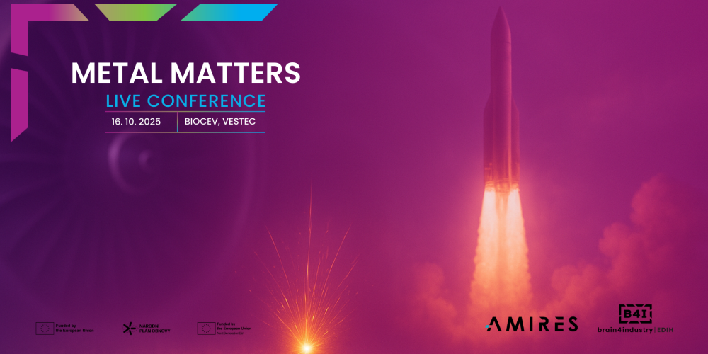 Metal Matters 2025 – evropská konference o inovacích v kovové aditivní výrobě