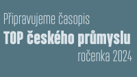 Připravujeme časopis TOP českého průmyslu ročenka 2024