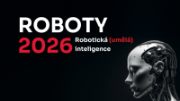 Roboty 2026: Vyhrává ten, kdo vybere správnou (AI) aplikaci